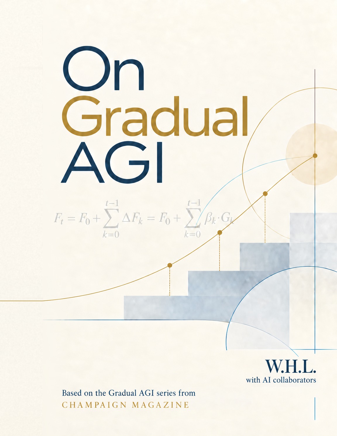 On Gradual AGI: First Edition Online